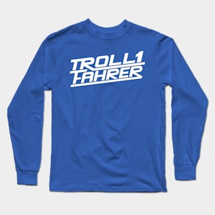 Troll driver / Troll driver logo (white) Long Sleeve T-Shirt